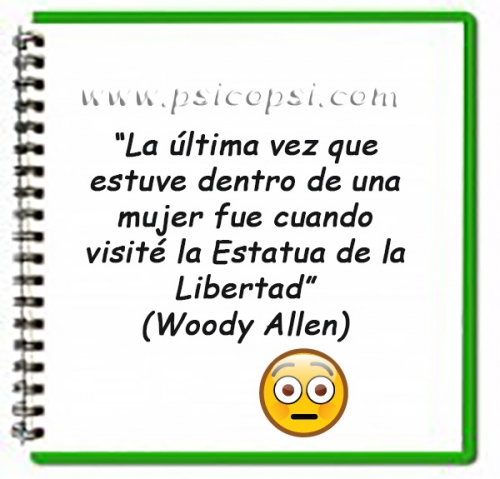 Frases psy: mujer - Woddy Allen - Psicopsi
