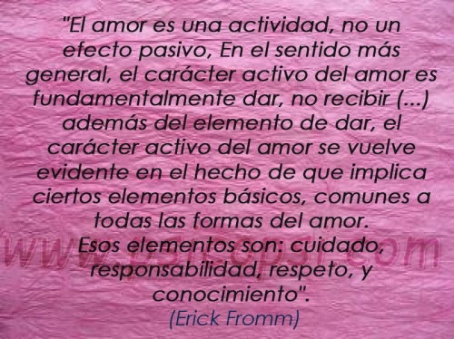 Frases Psy: El Amor (Erich Fromm) Frases Psy: El Amor (Erich Fromm)